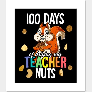 100 Days Of Driving My Teacher Nuts Posters and Art